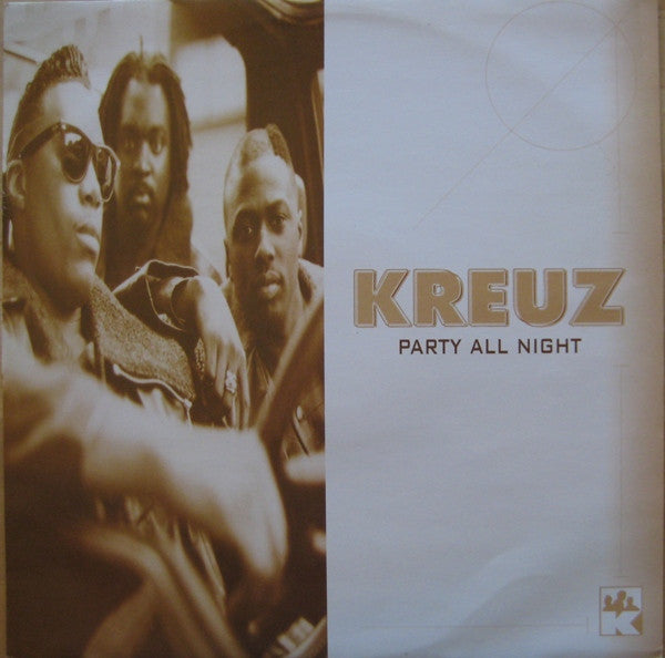 Kreuz : Party All Night (12")