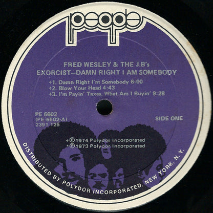 Fred Wesley & The JB's : Damn Right I Am Somebody (LP, Album, Son)