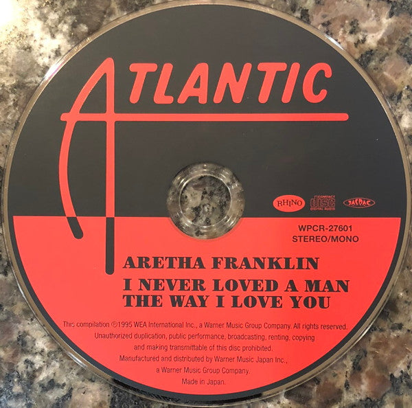 Aretha Franklin : I Never Loved A Man The Way I Love You (CD, Album, Mono, RM)