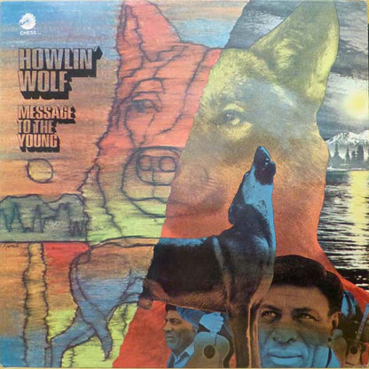 Howlin' Wolf : Message To The Young (LP)