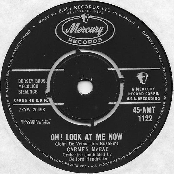 Carmen McRae : The Very Thought Of You / Oh! Look At Me Now  (7", Single)