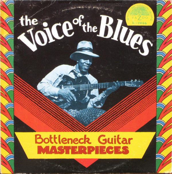 Various : The Voice Of The Blues: Bottleneck Guitar Masterpieces (LP, Comp)