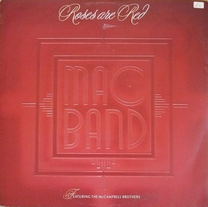 Mac Band Featuring The McCampbell Brothers : Roses Are Red (12", Single)