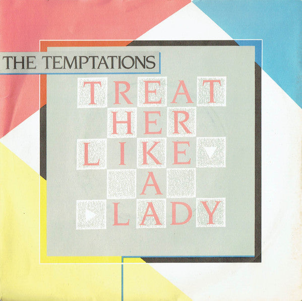 The Temptations : Treat Her Like A Lady (7", Single, Pap)