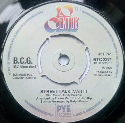 B.C.G. (B.C. Generation)* : Street Talk (7", Single, 4 P)