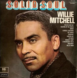 Willie Mitchell : Solid Soul (LP, Album)