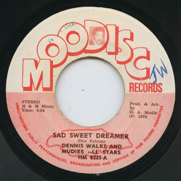 Dennis Walks And Mudies All Stars : Sad Sweet Dreamer (7")