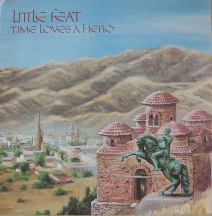 Little Feat : Time Loves A Hero (LP, Album, RP)