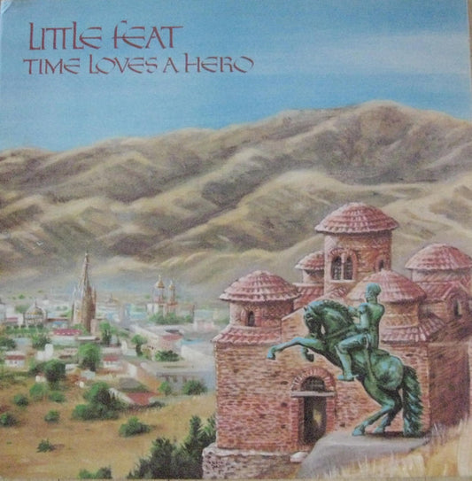 Little Feat : Time Loves A Hero (LP, Album, RP)