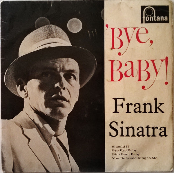 Frank Sinatra : Bye, Baby! (7", EP, Mono)