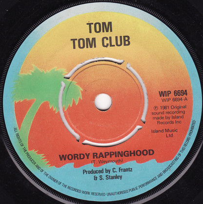 Tom Tom Club : Wordy Rappinghood (7", Single, 4-P)