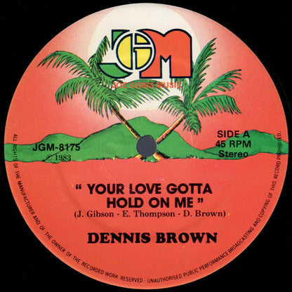 Dennis Brown : Your Love Gotta Hold On Me (12")