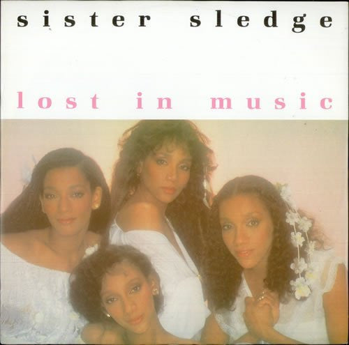 Sister Sledge : Lost In Music (12", Single)