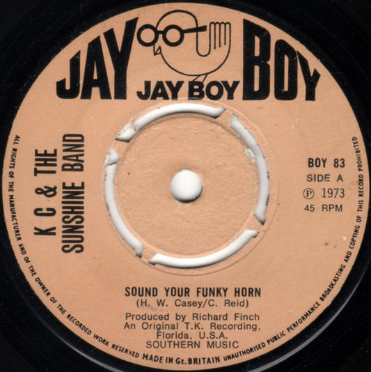 K C & The Sunshine Band* : Sound Your Funky Horn (7", Kno)