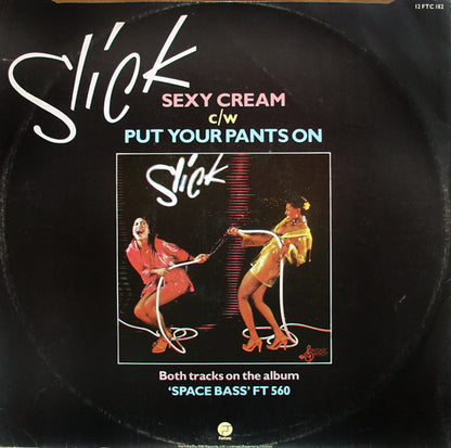 Slick (2) : Sexy Cream (12", Single)