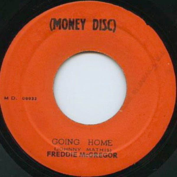 Freddie McGregor : Going Home (7", Single)