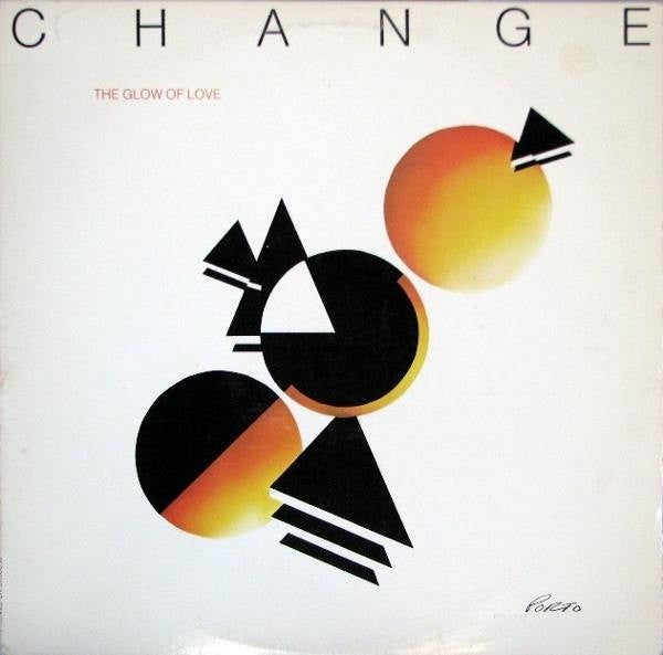 Change : The Glow Of Love (LP, Album, RE, Win)