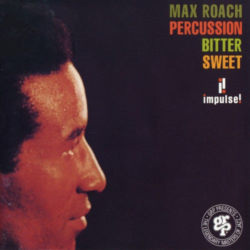 Max Roach : Percussion Bitter Sweet (CD, Album, RE, RM)