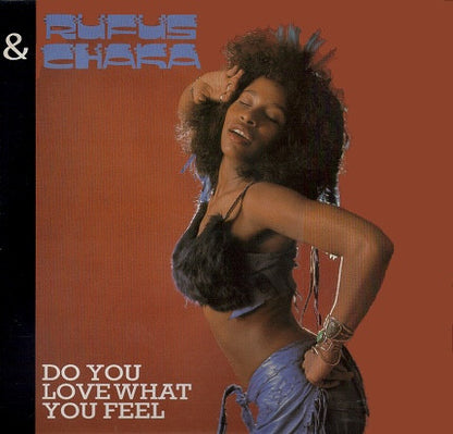 Rufus & Chaka Khan : Do You Love What You Feel (12", RE)