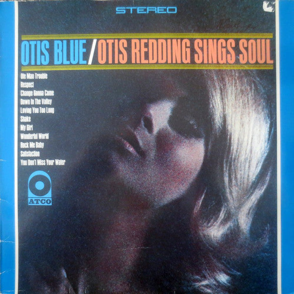 Otis Redding : Otis Blue / Otis Redding Sings Soul (LP, Album, RE)