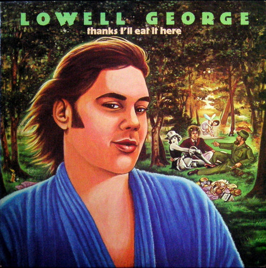 Lowell George : Thanks I'll Eat It Here (LP, Album, Win)