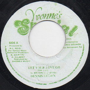 Dennis Brown : Let Your Love Go (7", RP)