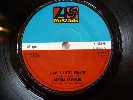 Aretha Franklin : I Say A Little Prayer (7", Single, RE, Sol)