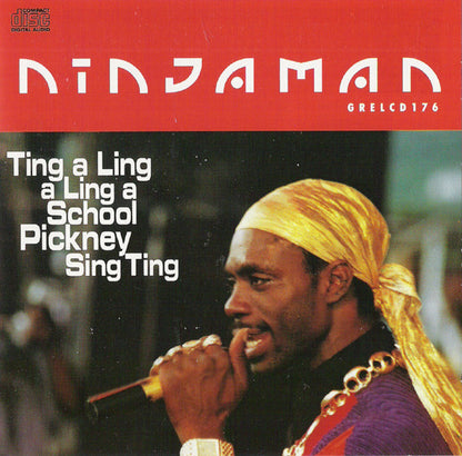 Ninjaman : Ting A Ling A Ling A School Pickney Sing Ting (CD)