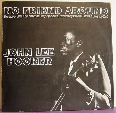 John Lee Hooker : No Friend Around (LP, Album, Bla)