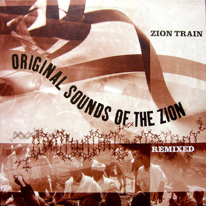 Zion Train : Original Sounds Of The Zion Remixed (2xLP, Album)