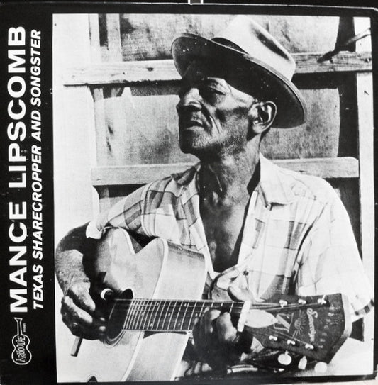 Mance Lipscomb : Texas Sharecropper And Songster (LP, Album, RE)