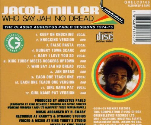 Jacob Miller : Who Say Jah No Dread (The Classic Augustus Pablo Sessions 1974-75)  (CD, Comp, RP)