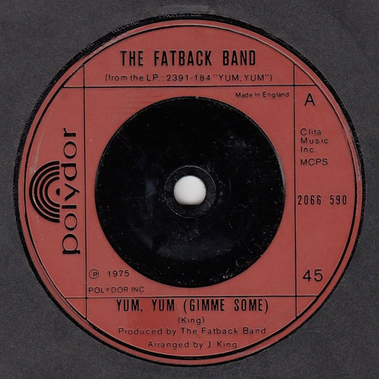 The Fatback Band : Yum, Yum (Gimme Some) (7", Single, Sol)