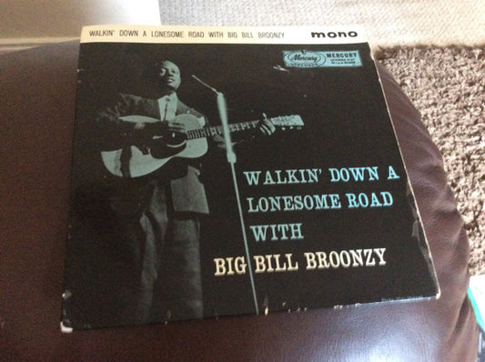 Big Bill Broonzy : Walkin' Down A Lonesome Road (7", EP)