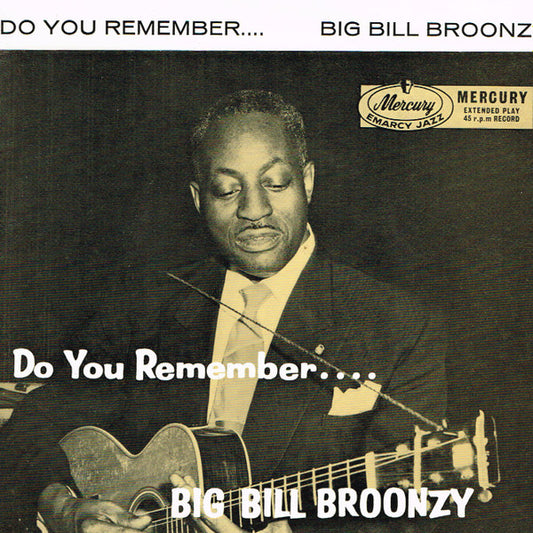 Big Bill Broonzy : Do You Remember (7", EP)