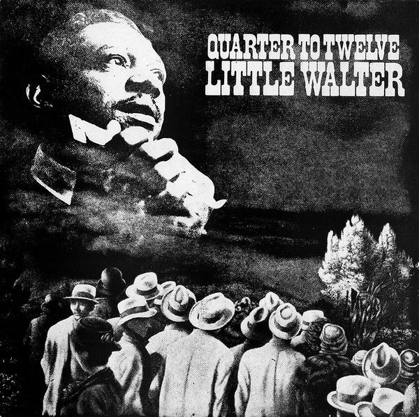 Little Walter : Quarter To Twelve (LP, Comp, Mono, RE)