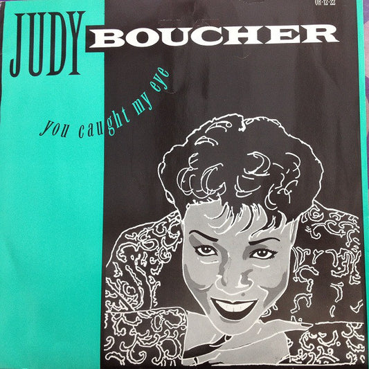 Judy Boucher : You Caught My Eye (12")