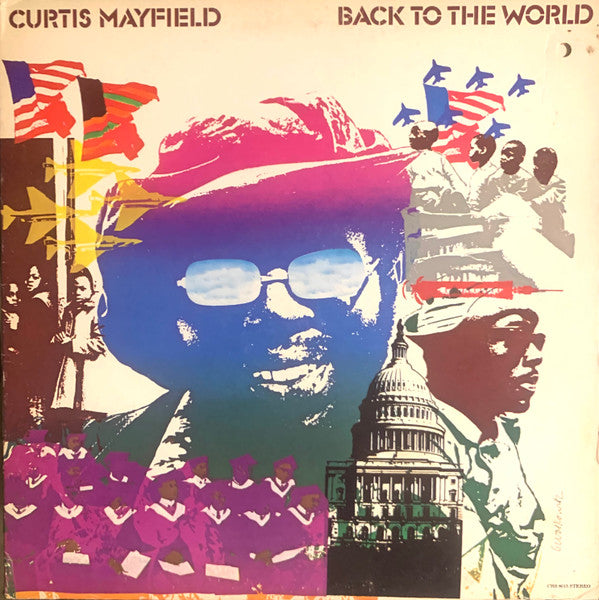 Curtis Mayfield : Back To The World (LP, Album, Promo, Gat)