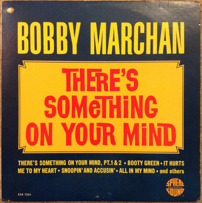 Bobby Marchan : There's Something On Your Mind  (LP, Mono)