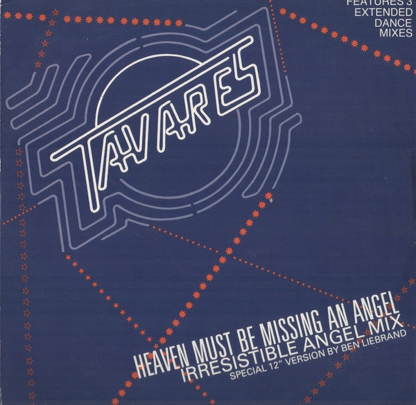 Tavares : Heaven Must Be Missing An Angel (Irresistible Angel Mix) (12")