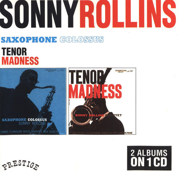 Sonny Rollins : Tenor Madness / Saxophone Colossus (CD, Comp, Mono, RM)