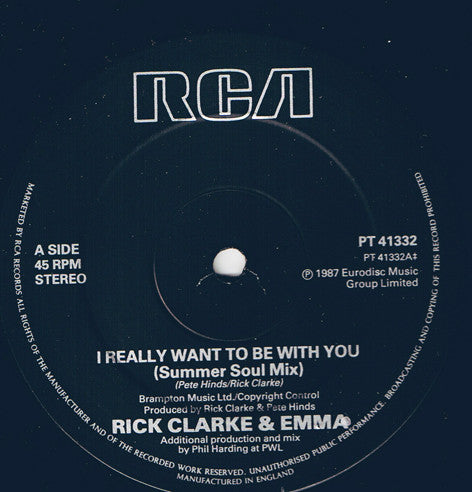 Rick Clarke & Emma (3) : I Really Want To Be With You (Summer Soul Mix) (12")