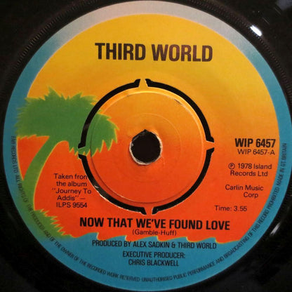 Third World : Now That We've Found Love (7", Single, 4 P)