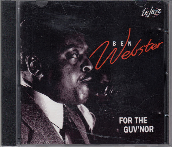 Ben Webster : For The Guv'nor (CD, Album, RE)