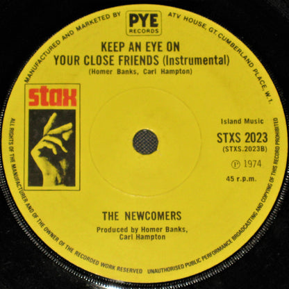 The Newcomers : Keep An Eye On Your Close Friends (7", Single, Sol)