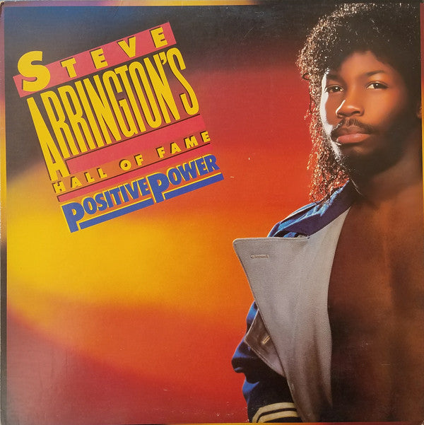 Steve Arrington's Hall Of Fame : Positive Power (LP, Album, SP)