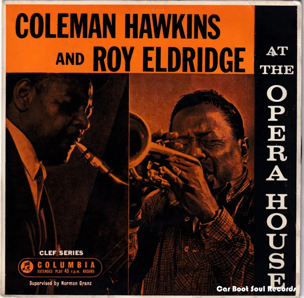 Coleman Hawkins & Roy Eldridge At The Opera House (7’ Ep 1958 Uk) Vg + 7’