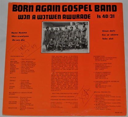 Born Again Gospel Band : Wɔn A Wɔtwen Awaurade Is 40:31 (LP)