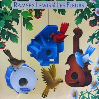 Ramsey Lewis : Les Fleurs (LP, Album)