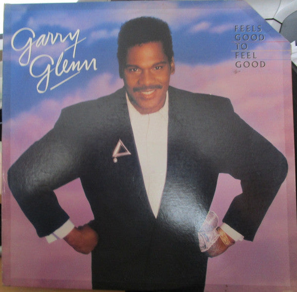 Garry Glenn : Feels Good To Feel Good (LP, Album)